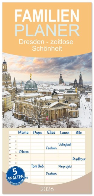 Familienplaner 2026 - Dresden - zeitlose Schönheit mit 5 Spalten (Wandkalender, 21 x 45 cm) CALVENDO - Dirk Meutzner