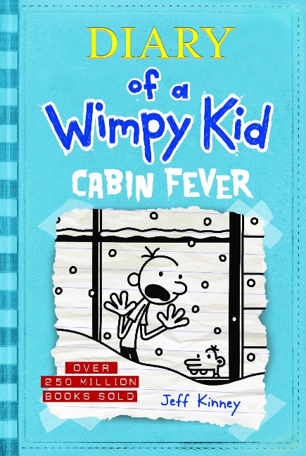 Cabin Fever (Diary of a Wimpy Kid #6) - Jeff Kinney