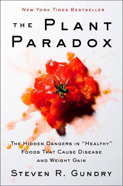 The Plant Paradox - Md Gundry
