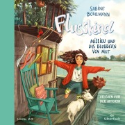 Cover-Bild zum Titel 'Flusskind 3: Millilu und das Blubbern von Mut' von 'Sabine Bohlmann'