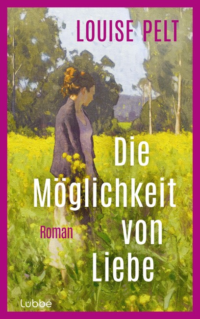 Die Möglichkeit von Liebe - Louise Pelt