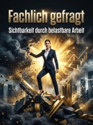 Cover-Bild zum Titel 'Fachlich gefragt' von 'Max Vollmerstahl'