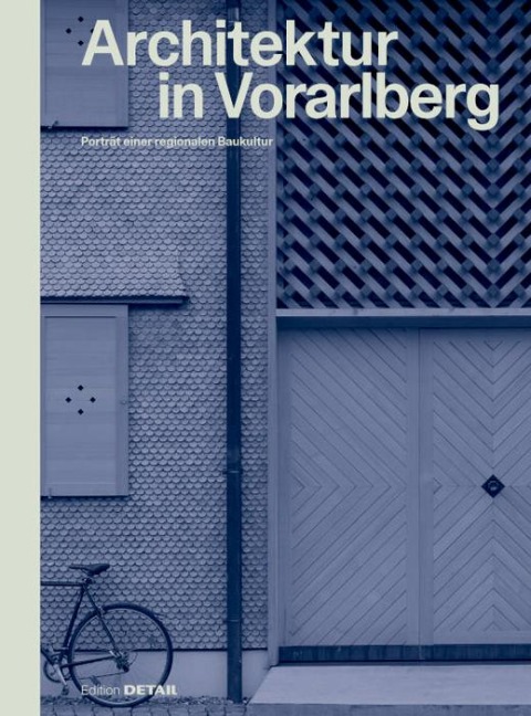 Architektur in Vorarlberg - 