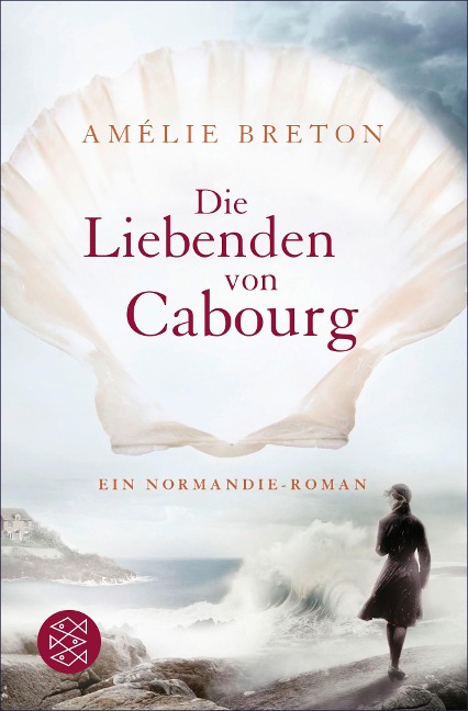 Die Liebenden von Cabourg - Amélie Breton