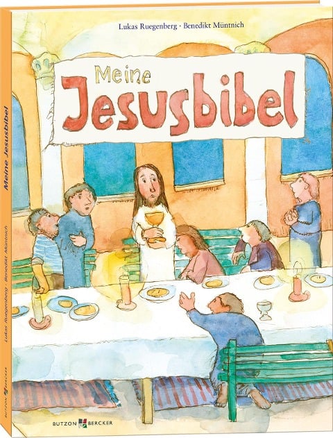 Meine Jesusbibel - Benedikt Müntnich