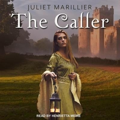 The Caller Lib/E - Juliet Marillier