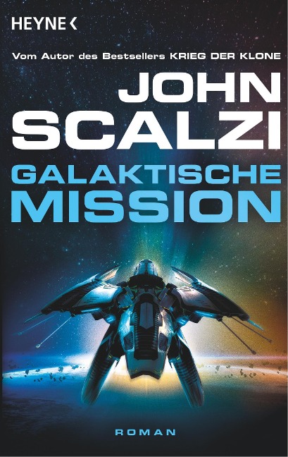 Galaktische Mission - John Scalzi