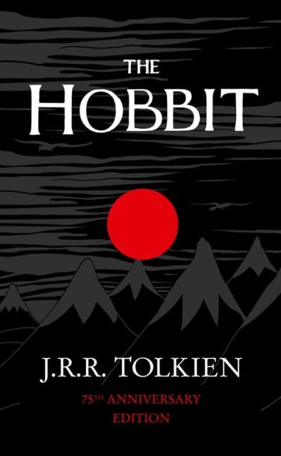 The Hobbit or There And Back Again - John Ronald Reuel Tolkien