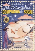 Cover-Bild zum Titel 'La fantasmagorica compagnia dei sogni' von 'Michelle Cuevas'