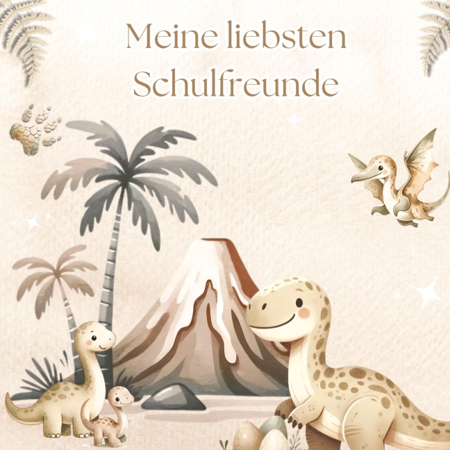 Meine liebsten Schulfreunde -      Dino-Abenteuer - Alice Swan