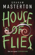 Cover-Bild zum Titel 'House of Flies' von 'Graham Masterton'