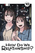 Cover-Bild zum Titel 'How Do We Relationship?, Vol. 10' von 'Tamifull'