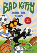 Cover-Bild zum Titel 'Bad Kitty Joins the Team (Full-Color Edition)' von 'Nick Bruel'