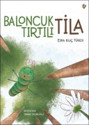 Cover-Bild zum Titel 'Baloncuk Tirtili Tila' von 'Esra Kilic Türedi'
