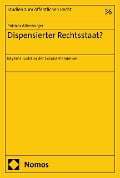 Cover-Bild zum Titel 'Dispensierter Rechtsstaat?' von 'Patricia Altenburger'