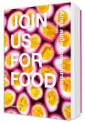 Cover-Bild zum Titel 'Join us for food' von 'Eva Hurtigkarl'