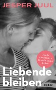 Cover-Bild zum Titel 'Liebende bleiben' von 'Jesper Juul'