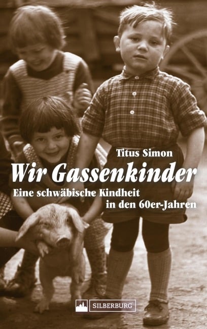 Wir Gassenkinder - Titus Simon