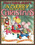 Cover-Bild zum Titel 'Mary Engelbreit's A Merry Little Christmas' von 'Mary Engelbreit'