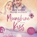 Moonshine Kiss - Claire Kingsley, Lucy Score
