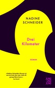 Cover-Bild zum Titel 'Drei Kilometer' von 'Nadine Schneider'