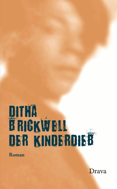 Der Kinderdieb - Ditha Brickwell