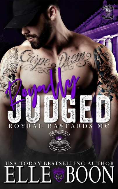 Royally Judged (A Royal Sons MC) - Elle Boon