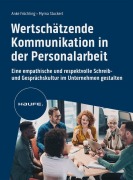 Cover-Bild zum Titel 'Wertschätzende Kommunikation in der Personalarbeit' von 'Anke Fröchling, Myrna Stuckert'