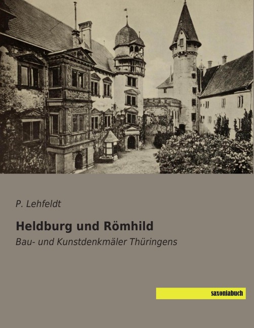 Heldburg und Römhild - P. Lehfeldt