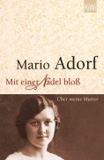 Cover-Bild zum Titel 'Mit einer Nadel bloß' von 'Mario Adorf'