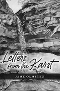 Letters from the Karst - Jane Olmsted