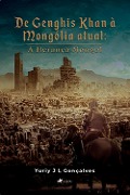 Cover-Bild zum Titel 'De Genghis Khan a` Mongo¿lia atual' von 'Yuriy J L Gonçalves'