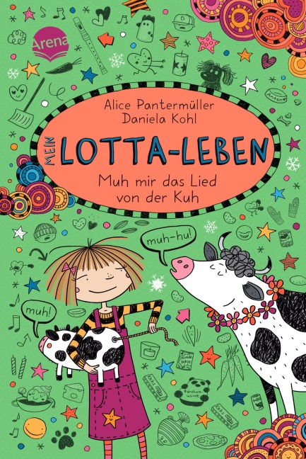 Mein Lotta-Leben (22). Muh mir das Lied von der Kuh - Alice Pantermüller