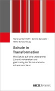 Cover-Bild zum Titel 'Schule in Transformation' von 'Hans-Günter Rolff, Dennis Sawatzki, Heike Schaumburg'