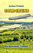 Cover-Bild zum Titel 'Goldgrund' von 'Jochen Frickel'