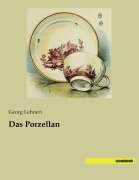 Cover-Bild zum Titel 'Das Porzellan' von 'Georg Lehnert'
