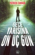 Cover-Bild zum Titel 'Gece Yarisina On Üc Gün' von 'Patrick Carman'