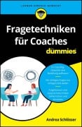 Cover-Bild zum Titel 'Fragetechniken für Coaches für Dummies' von 'Andrea Schlösser'