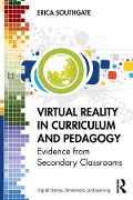 Cover-Bild zum Titel 'Virtual Reality in Curriculum and Pedagogy' von 'Erica Southgate'