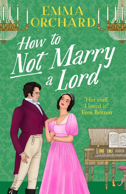 How to Not Marry a Lord - Emma Orchard
