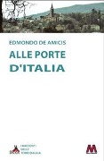 Cover-Bild zum Titel 'Alle porte d'Italia' von 'Edmondo de Amicis'