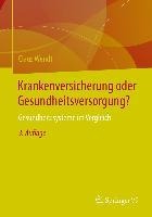 Krankenversicherung oder Gesundheitsversorgung? - Claus Wendt