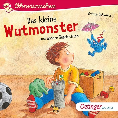 Das kleine Wutmonster und andere Geschichten - Antje Bohnstadt, Johanna Lindemann, Britta Schwarz