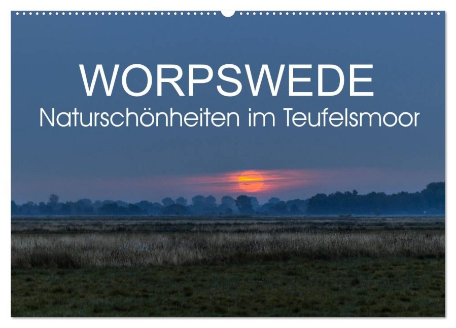 Worpswede - Naturschönheiten im Teufelsmoor (Wandkalender 2026 DIN A2 quer), CALVENDO Monatskalender - Ulrike Adam