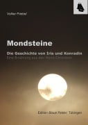 Cover-Bild zum Titel 'Mondsteine' von 'Volker Friebel'