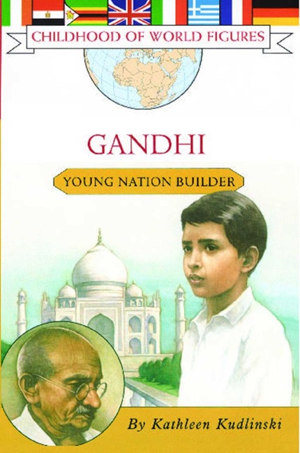 Gandhi - Kathleen Kudlinski