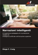 Cover-Bild zum Titel 'Narrazioni intelligenti' von 'Diego F. Craig'