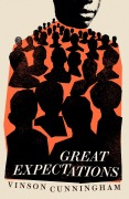 Cover-Bild zum Titel 'Great Expectations' von 'Vinson Cunningham'