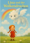 Cover-Bild zum Titel 'Lina und der Wolkendrachen' von 'Tobias Yanen'