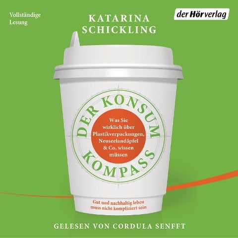 Der Konsumkompass - Katarina Schickling